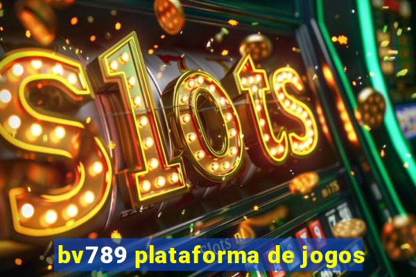 bv789 plataforma de jogos